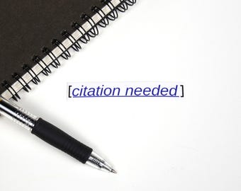 Citation Needed transparent vinyl sticker or laptop decal. Perfect for Wikipedia editors, journalists, researchers, and writers.