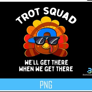 Kalkontrav-squad png, Vi kommer dit när vi kommer dit png, Thanksgiving Day-png, Thanksgiving-trav-squad png