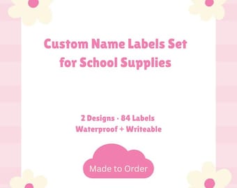 Custom School Name Labels Set – 2 Designs (84 Labels, Waterproof & Writeable)