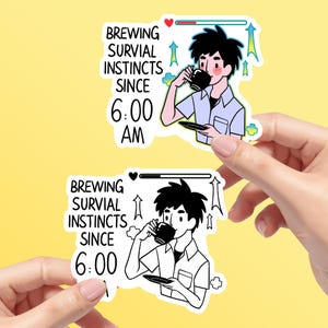 ORIGINAL DESIGN | Brewing Survial Instincts Since 6AM Coffee Sticker | Coffee Lover | Water bottle sticker | Waterproof | Funny Laptop Decal