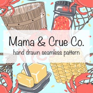 Può includere: Motivo senza cuciture a tema bollitura di granchi. Include illustrazioni di un secchio di legno, granchio, pannocchia, burro, un macina spezie e rete da pesca su sfondo azzurro. Il testo "Mama & Crue Co." è visualizzato.
