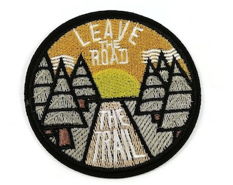 Fun badge patch, Camping iron on patch, Embroidered sew on patch, Leave the road appliques