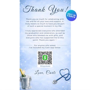 May include: A vertical card with a blue watercolor background and the words "Thank You!" in elegant script. The card includes a message of gratitude, a QR code for a cash app, and a stethoscope illustration. A champagne bottle in a bucket of ice is also shown.