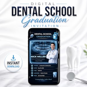Puede incluir: Una invitación digital de graduación de la escuela de odontología que se muestra en un teléfono inteligente. La invitación presenta el texto "Dental School Graduation" e incluye detalles como el nombre del paciente, la fecha, la hora, la ubicación y la información de RSVP. También se ven un instrumento dental y un diente.