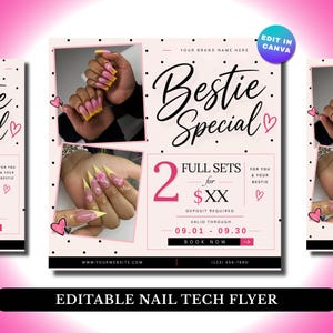 May include: A digital flyer template for a nail technician featuring the text Bestie Special, 2 Full Sets for $XX, and 09.01 - 09.30. The design includes two photos of long, pointed nails with pink and yellow polish, black polka dots, and pink heart icons.