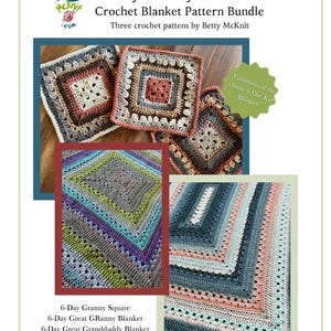 6-Day Granny Square, Great Granny, and Great Granddaddy Blanket Crochet Pattern Bundle by Betty McKnit