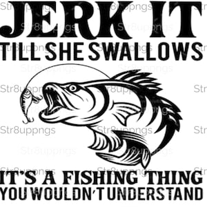 Satın Alın Jetirk Till She Swallows Fishing T-shirt Men Sweet O Neck