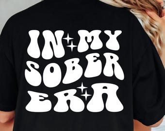 In My Sober Era Sweatshirt, AA Recovery Gift
