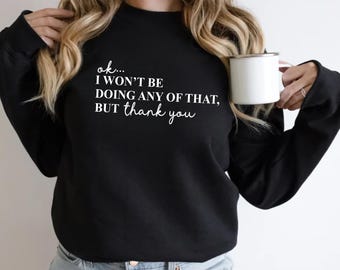 Funny Schitts Creek Sweatshirt, Valentines Gift