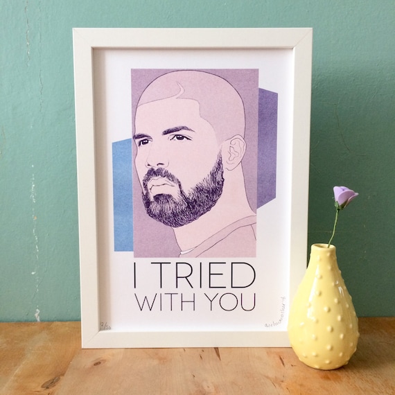 Drake Kunstdruck I Tried With You Riso Druck A4 Drake Etsy