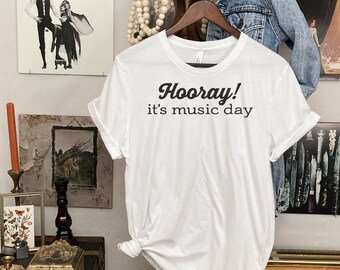 Hooray! it's music day tee, music teacher shirt, music teacher tshirt, white shirt, elementary music teacher clothes, music educator shirt