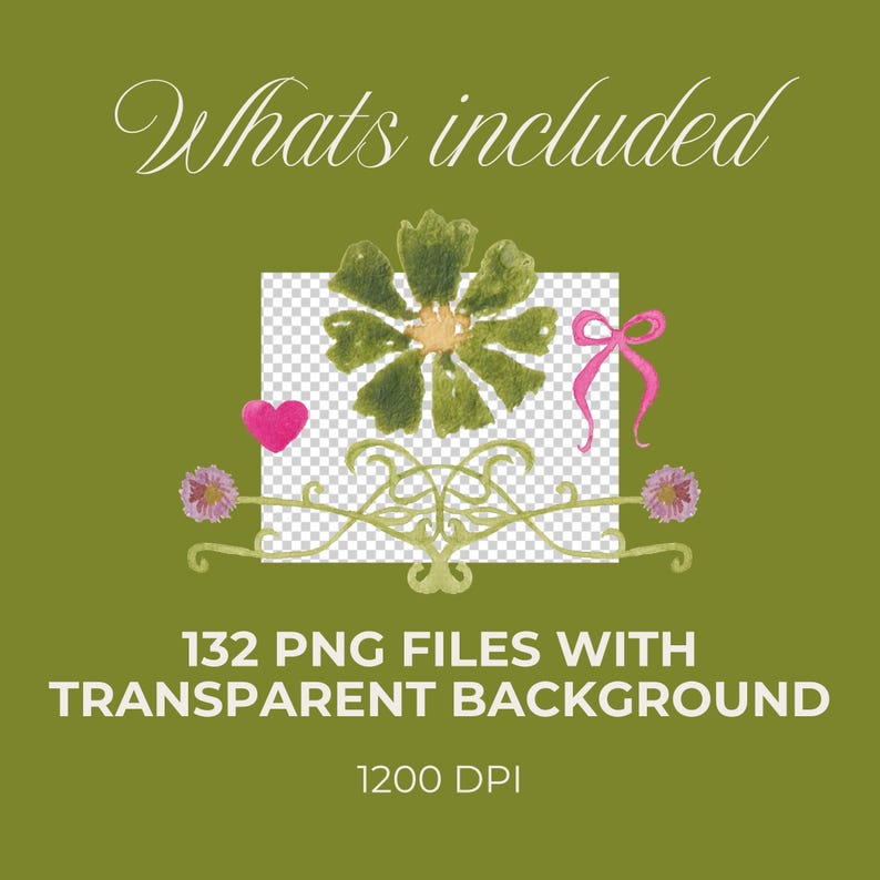 May include: A digital graphic set featuring the text "Whats included" and "132 PNG FILES WITH TRANSPARENT BACKGROUND 1200 DPI". The design includes a green watercolor flower, a pink heart, a pink ribbon bow, and a decorative floral flourish.
