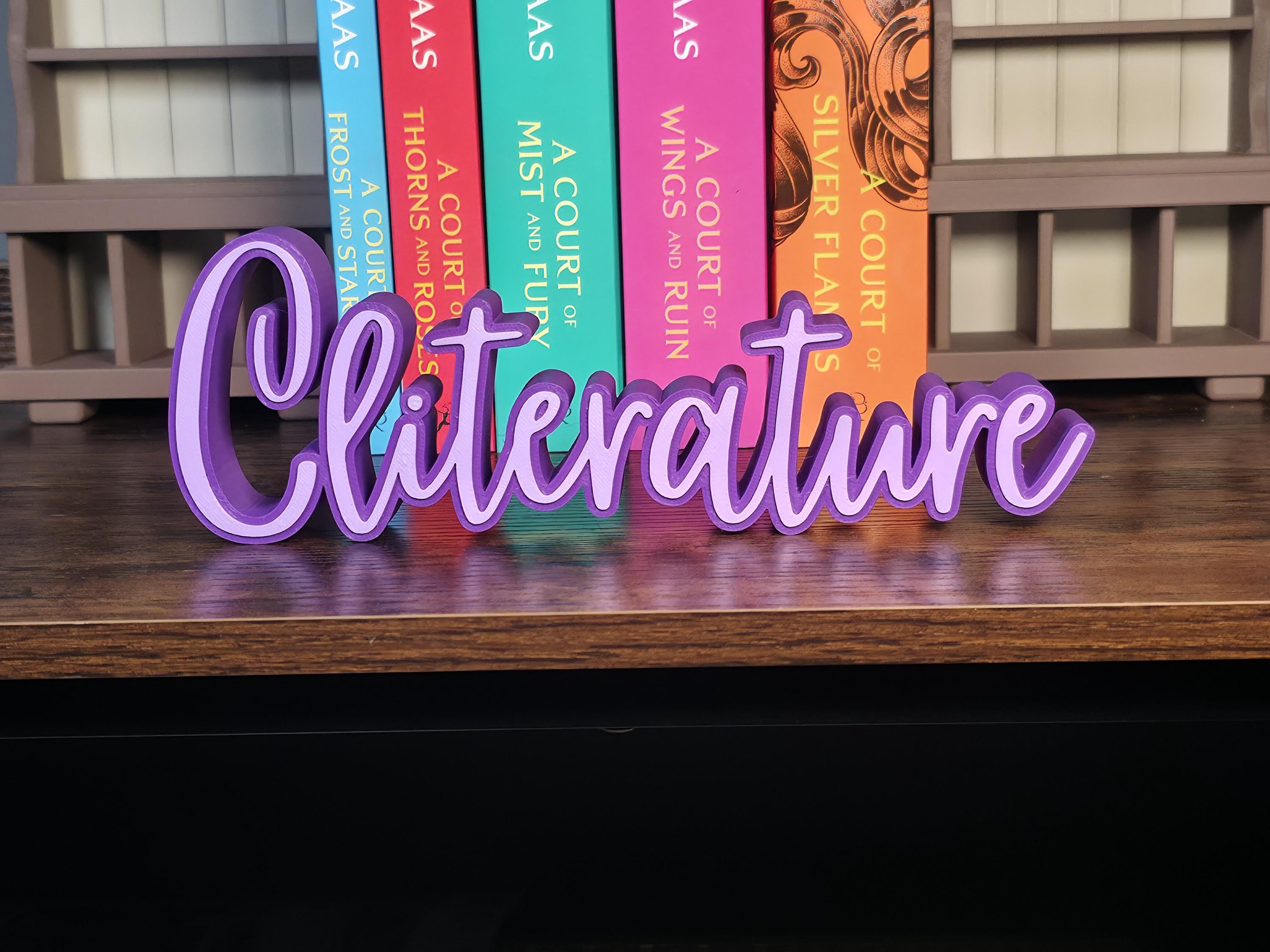 Cliterature Bookshelf Sign - 3D Printed Reader Book Decor - Reading Nook & Bookish Library Accessories