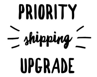 Upgrade to Priority Shipping