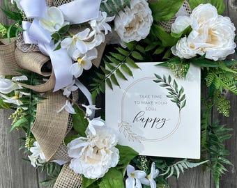 Take Time to Make Your Soul Happy Wreath