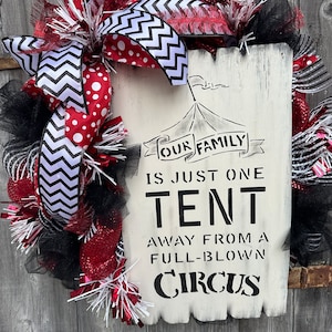 One Tent Away from Circus funny wreath