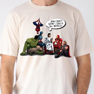 E foi assim que salvei o mundo, camiseta Jesus e super-heróis, camiseta sarcástica Marvel Avengers e Jesus, camiseta engraçada de heróis religiosos