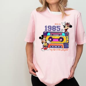 Vintage Born In 1985 Mickey And Minnie Shirt, Disney 40th Birthday 1985 Sweatshirt, Disneyland 40 Years Old Shirt, My Life Is Playlist Shirt