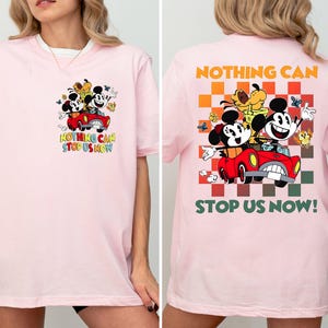 Nothing Can Stop Us Now T-Shirt, Classic Mickey Minnie Runaway Railway Shirt, Magic Kingdom Shirt, Disneyland Family Vacation Matching Tee