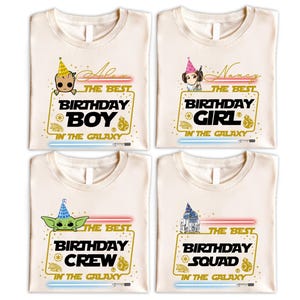 Star Wars Birthday Party Shirts, The Best Birthday Boy And Birthday Girl In The Galaxy T-Shirt, Star Wars Family Vacation Matching Shirt