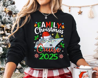 Family Cruise Christmas 2025 Shirts, Santa Hat Cruising Shirt, Family Crew Christmas Cruise T-Shirt, Family Christmas Holiday Sweatshirt