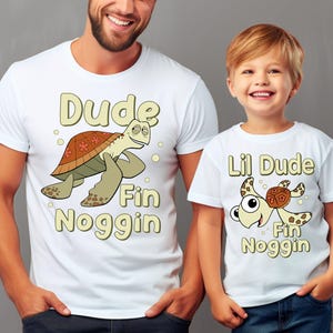 Dude und Lil Dude Shirt, Vater und Sohn T-Shirt, Disney Papa Kid Matching T-Shirt, Squirt und Crush Shirt, Fin Noggin T-Shirt, Disney Familie T-Shirt