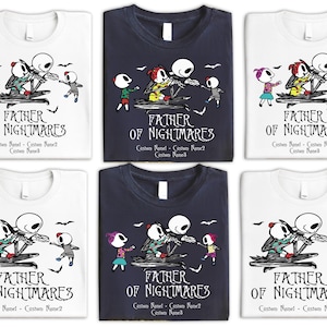 Custom Father Of Nightmares Shirt, Jack Skellington Father T-shirt, Disneyland Father's Day Gift Shirt, Personalized Family Matching Tee