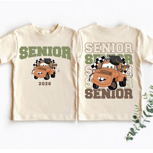 Pixar Cars Senior 2026 Shirt, Lightening McQueen Tow Mater T-Shirt, Disney Graduation 2026 Tee, Disneyland Class Of 2026 Graduation Trip Tee