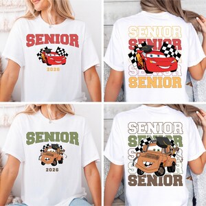 Pixar Cars Senior 2026 Shirt, Lightening McQueen Tow Mater T-Shirt, Disney Graduation 2026 Tee, Disneyland Class Of 2026 Graduation Trip Tee