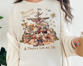 Disney Pirate's Life For Me Shirt, Mickey and Friends Pirate's T-Shirt, Yo Ho Yo Ho A Pirate's Shirt, Pirates of the Caribbean Sweatshirt