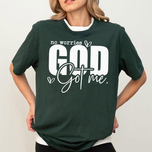 Geen zorgen God heeft me shirt, God Love christelijk sweatshirt, motiverend kerkshirt, religieus shirt, bijpassende trui christelijk gezin