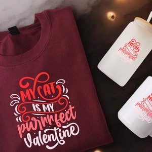 Valentine&#39;s Day Women&#39;s Bundle with My Cat My Valentine - Unique Gift for Her - Perfect for a Birthday or Valentine&#39;s Day