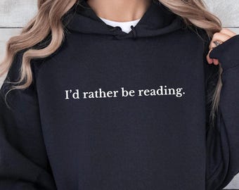 Ich würde eher lesen Sweatshirt für Buch-Liebhaber-Sweatshirt, minimalistisches Buch Sweatshirt, Buchklub-Geschenk, Bücherwurm-Sweatshirt, lesen
