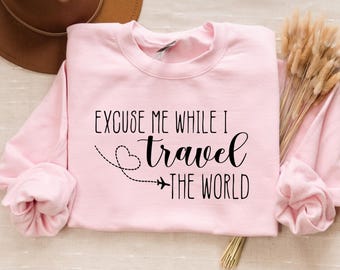 Bluza z kapturem Excuse Me While I Travel the World, bluza z kapturem w trybie samolotowym, bluza z kapturem w trybie wakacyjnym, bluza podróżna, bluza z kapturem w samolocie, prezent dla podróżnika