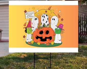 Welcome Great Pumpkin Yard Sign, Funny Halloween Spooky Yard Sign, Pumpkin Yard Sign, Great Pumpkin, Vintage Halloween Yard Sign