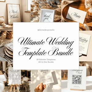 Könnte beinhalten: Eine Sammlung von Hochzeitstemplates, darunter Einladungskarten, Sitzpläne und Schilder. Das zentrale Bild zeigt den Text "Ultimate Wedding Template Bundle" mit dem Slogan "18 Editable Templates All In One Bundle". Verschiedene Designs mit eleganter Kalligraphie.
