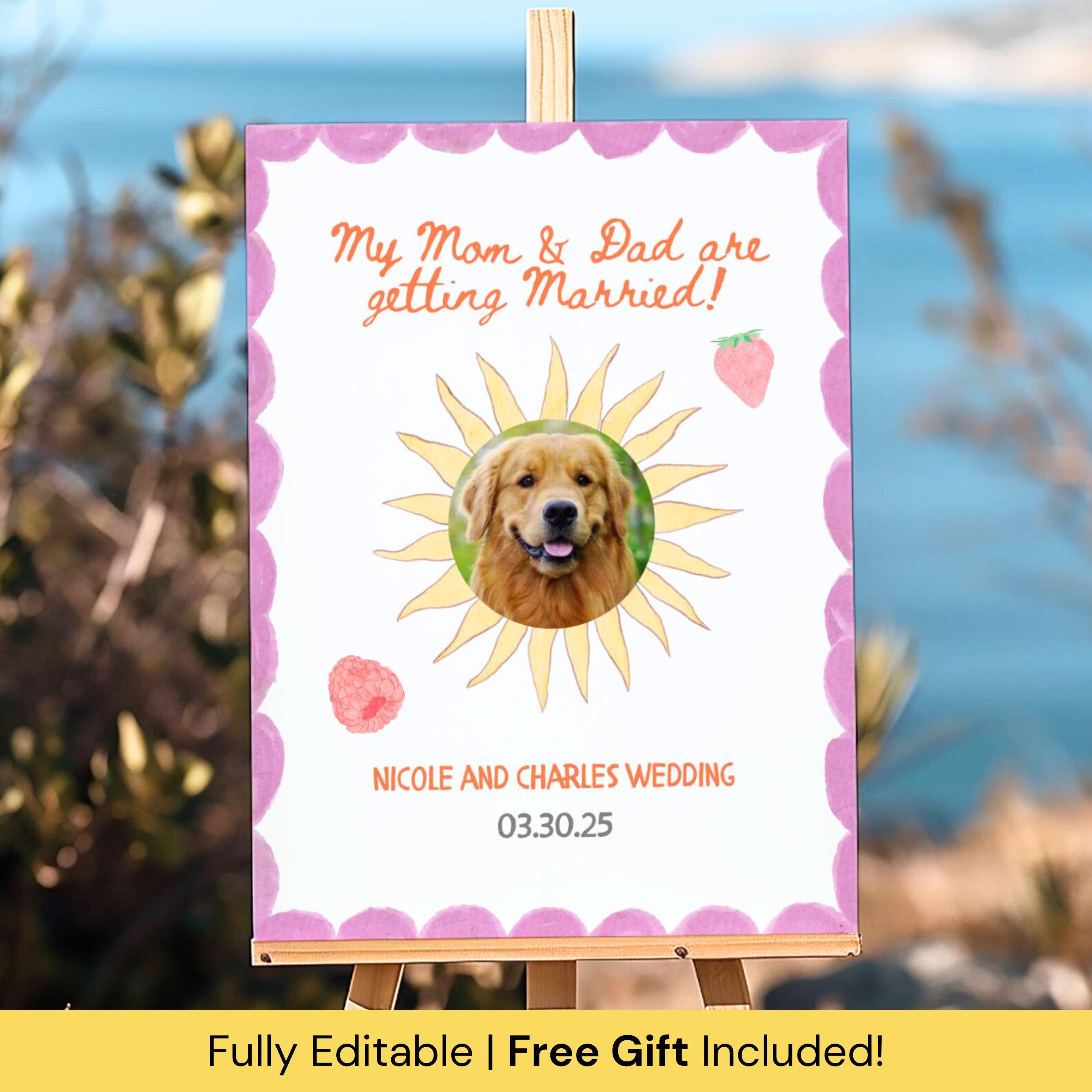 Dog Wedding Welcome Sign with Photo, My Mom and Dad Are Getting Married, Editable Canva Pet Sign, Whimsical Wedding Decor, Pet wedding Decor