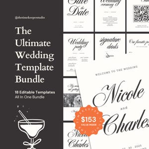 May include: A selection of wedding templates featuring stylish typography, including invitations and signage. The bundle includes templates for save the dates, wedding ceremonies, and signature drinks. The text reads "The Ultimate Wedding Template Bundle" and "18 Editable Templates All In One Bundle".