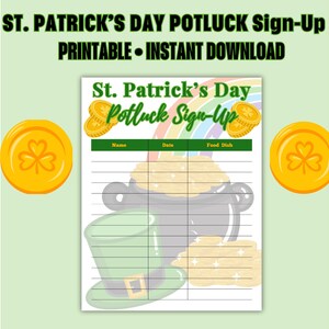 May include: Printable St. Patrick's Day potluck sign-up sheet with a green leprechaun hat, a pot of gold, and a rainbow. The sheet has columns for name, date, and food dish.