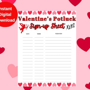May include: Printable Valentine's Day potluck sign-up sheet with a red heart border and a cupid illustration. The sheet has columns for date, name, and food dish. The text "Valentine's Potluck Sign-up Sheet xoxo" is at the top of the sheet.