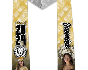 May include: Gold graduation sash with a black and white lion head graphic, the text "Class of 2024" and a photo of a graduate. The other side of the sash has the name "Jasmine" and a photo of a graduate.