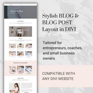 May include: A website mockup showing a blog layout in Divi. The website features a featured blog post, a blog section with multiple posts, a section to browse by categories, and an about me section. The text on the website says "This is My Blog", "Featured", "Blog", "Browse by Categories", "Category 01", "Category 02", "Category 03", and "About Me". The text on the right side of the image says "Stylish BLOG & BLOG POST Layout in DIVI", "Tailored for entrepreneurs, coaches, and small business owners", and "COMPATIBLE WITH ANY DIVI WEBSITE".