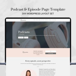 Peut inclure: Un écran d'ordinateur portable affiche un modèle de site web pour podcasts. Le design présente une palette de couleurs douces avec le texte "Podcast & Episode Page Template" et "DIVI WORDPRESS LAYOUT SET". Le site web comprend des sections pour les podcasts, les abonnements et le contenu exclusif.