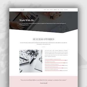 May include: A website screenshot showing a business website with the text "Work With Me" and "Success Stories". The website features a black and white image of a desk with a notebook, pen, and watch. The website also includes a quote: "Success is not final, failure is not fatal: It is the courage to continue that counts."