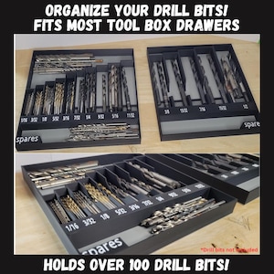 May include: Black plastic drill bit organizer with labeled compartments for different sizes of drill bits. The organizer is designed to fit in most tool box drawers. The text "ORGANIZE YOUR DRILL BITS! FITS MOST TOOL BOX DRAWERS" is at the top of the image. The text "HOLDS OVER 100 DRILL BITS!" is at the bottom of the image.