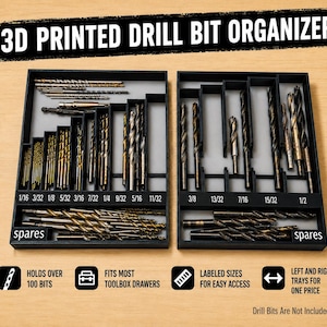 May include: A black 3D printed drill bit organizer consisting of two rectangular trays with labeled slots for drill bits ranging from 1/16 to 1/2 inches, including dedicated sections for spares. The text 3D PRINTED DRILL BIT ORGANIZER is at the top.