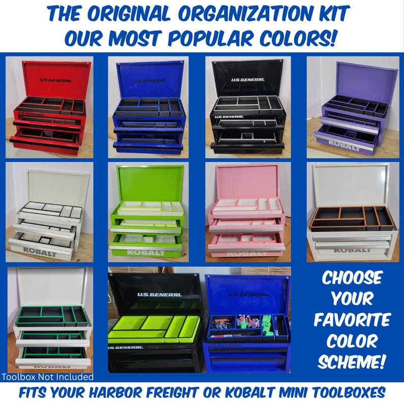These are our most popular color combinations for your Kobalt or Harbor Freight mini toolboxes! The best Organization Kit for your Kobalt mini toolbox just got better!  New features include:  spacers to keep bins in place, new bin designs provide up to 33% more storage space, and finger scoops allow you to retrieve small parts easier. More color combinations than any other organizer kit. Custom color combinations also available.