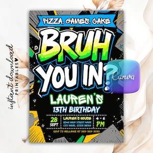 Editable Bruh Birthday Invitation, Neon Graffiti Theme Any Age Digital Template, Printable Gamer Boy Bday Party Evite, Editable with Canva