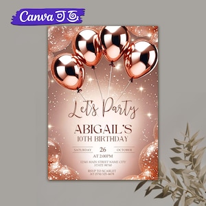 Rose Gold Invitation Template, Rose Gold Invitation, Rose Gold Birthday Invite, Rose Gold Balloons Invite, Rose Gold Party Invite, Canva