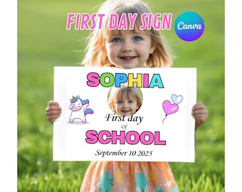 Editable First day of school sign, girl back to school sign, first day sign, personalized school sign, back to school print,preescchool sign